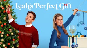 Идеальный подарок для Лии (2024) / Leahs Perfect Gift