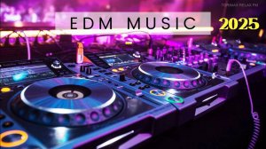 EDM MUSIC MIX 15 _ Электронная музыка _ Электронный микс _ Лучшая музыка 2025