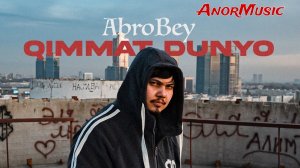 AbroBey – Qimmat dunyo