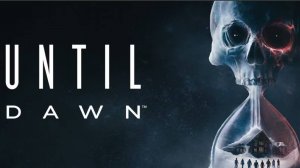 Прохождение Until Dawn. Часть 1 #top #стрим #untildawn #games