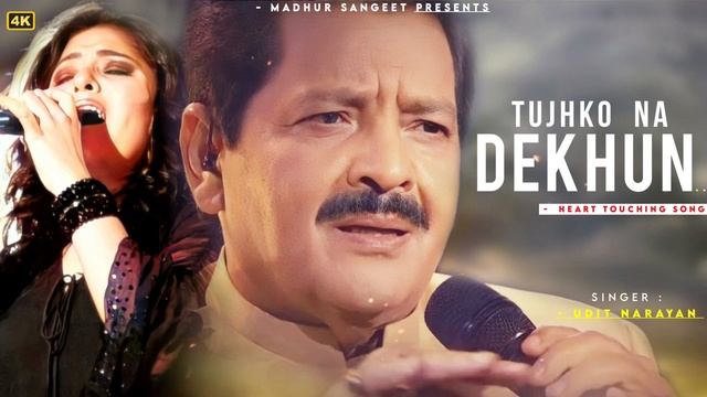 Tujhko Na Dekhun To Ji Ghabrata Hai - Udit Narayan, Sunidhi Chauhan | Anand Milind | Sad Song