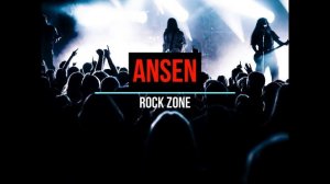 Ansen - Rock Zone