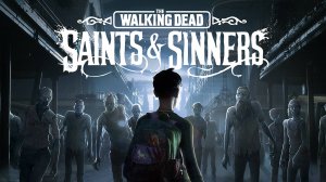 1)The Walking Dead Saints  Sinners ( Ходячие мертвецы ) Прохождение на PS 5 в VR 2