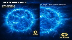 Scot Project - E (High Energy) (Extended Mix)