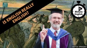 Is English really English？ 6 Minute English