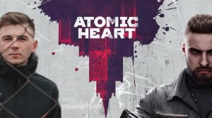 Atomic Heart. Прохождение игры. Часть 2