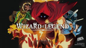 🔊Wizard of Legend▶Побаловался