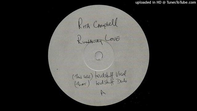 Rita Campbell | Runaway Love (Kidstuff Vocal Mix)