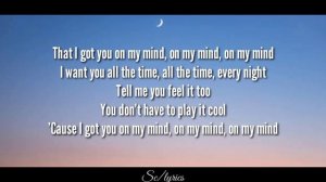 Maximillian- on my mind (lyrics)