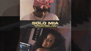 Solo Mia (feat. Moikan & Yuli)