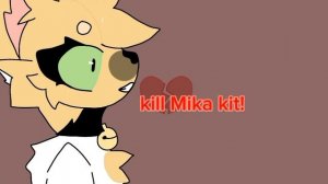 //MEME// //Don't be// Gift for @Mika_Kit162 Mika kit