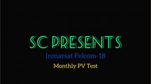 Monthly PV Test Inmarsat-C Felcom-18 GMDSS / Месячный PV Test на Инмарсате Felcom-18 ГМССБ
