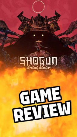 SHOGUN SHOWDOWN, GAME REVIEW #shogunshowdown #gamereview #roguelike