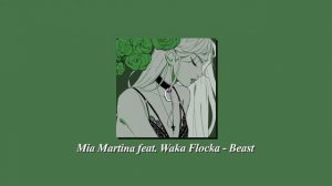 mia martina feat. waka flocka - beast (slowed + pitched)