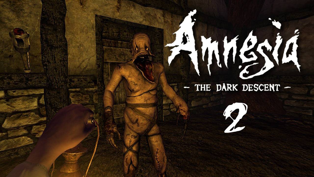 Amnesia: The Dark Descent #2 - ВСЁ БОЛЬШЕ МАТОВ И МЕНЬШЕ МАСЛА