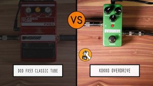 DOD FX53 Classic Tube VS Kokko FOD3 Mini Overdrive