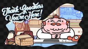 Thank Goodness You're Here! / 2 / Идущий к реке