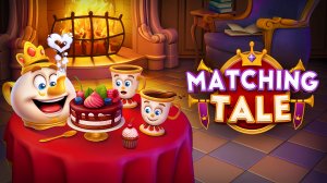 Matching Tale для Android🔘🔵🔴 🅰🅽🅳🆁🅾🅸🅳🅿🅻🆄🆂👹 #Matching Tale