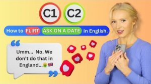 How to FLIRT ❤️ in English (at a C1-C2 ADVANCED level) - British English Slang Vocabulary Lesson!