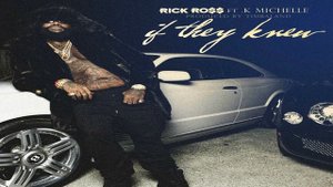 Rick Ross - If They Knew (Feat K. Michelle) Prod by: Timbaland