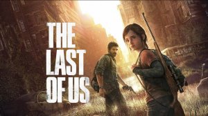 The Last Us part 1 прохождение часть 1 Лето