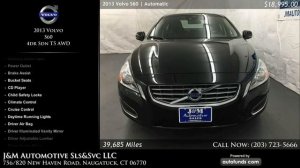 Used 2013 Volvo S60 | J&M Automotive Sls&Svc LLC, Naugatuck, CT - SOLD