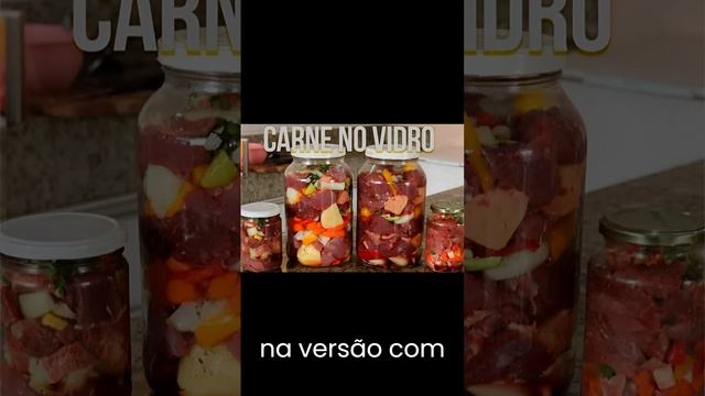 Carne no vidro um jeito fácil e delicioso de cozinhar e conservar a carne por muito mais tempo