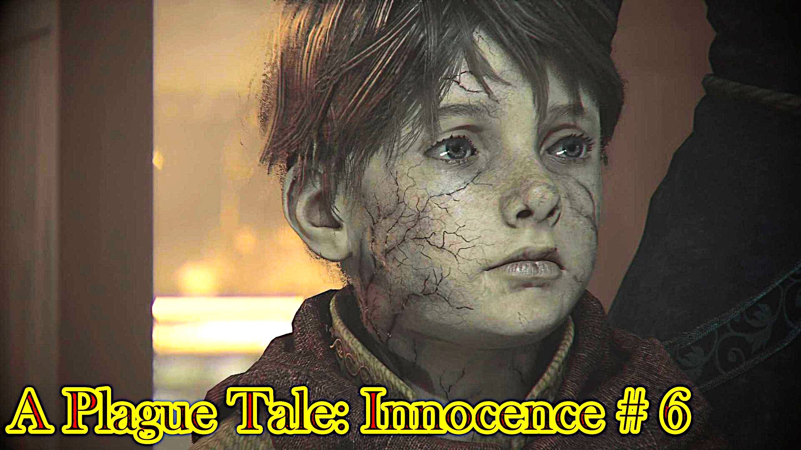 A Plague Tale: Innocence прохождение с русской озвучкой часть 6