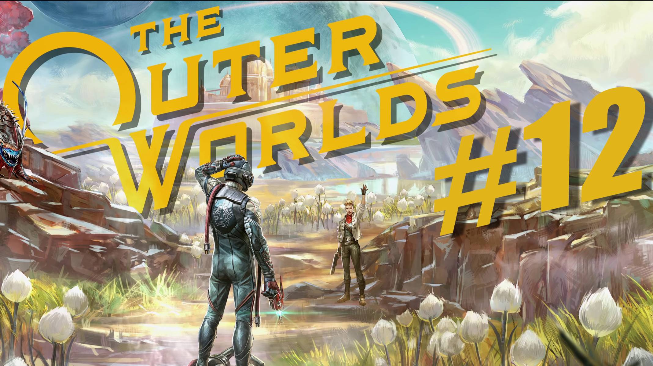 The Outer Worlds. Прохождение часть 12. Без комментариев