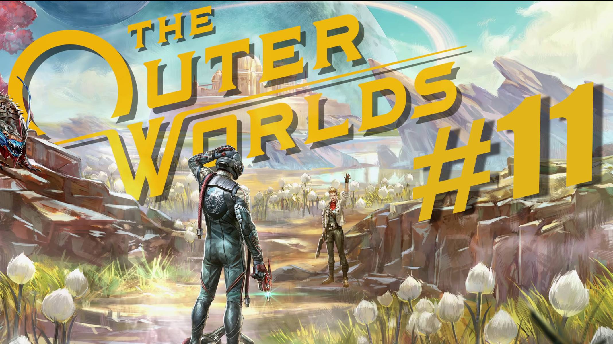 The Outer Worlds. Прохождение часть 11. Без комментариев