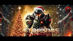 Last Christmas: Doom Slayer's Edition (WHAM & Andy Strider cover)