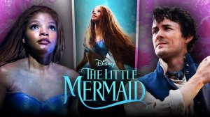 Русалочка (2023) / The Little Mermaid