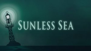 Игры разработанные в Unity. "Sunless Sea"