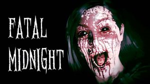 Fatal Midnight \ Роковая Полночь (инди хоррор)