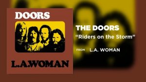 The Doors - Riders on the Storm