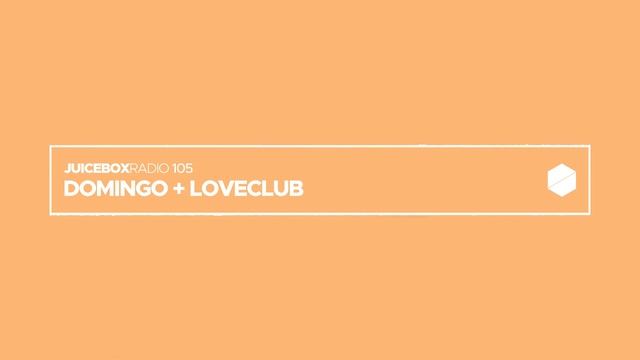 Juicebox Radio 105 - Domingo + Loveclub смотреть онлайн