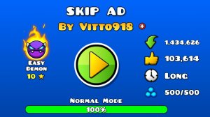 SKIP AD by Vitto918                             100%    Geometry dash