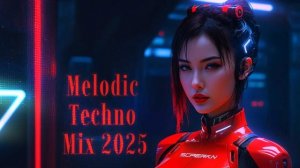 Melodic Techno & Progressive House Mix 2025