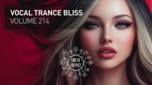 VOCAL TRANCE BLISS VOL. 214 [FULL SET]