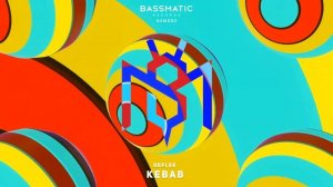 DEFLEE - Kebab (Original Mix) | Bassmatic Records