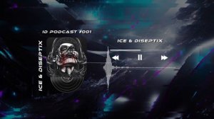 Ice & Diseptix - ID Podcast #001 [Bass House/Club House/EDM]