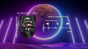 Ice & Diseptix - ID Podcast #007 [Bass House/Club House/EDM]