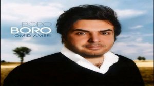 Omid Ameri - Boro Boro
