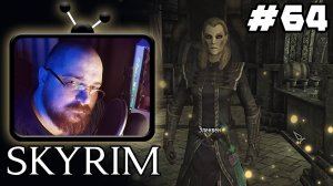 The Elder Scrolls V: Skyrim ►😎 - Дипломатическая неприкосновенность #64 :) #Perendukin #skyrim