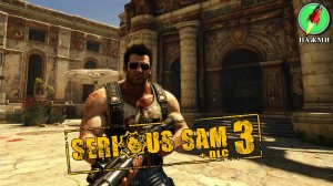 Serious Sam 3 + DLC  - Полное Прохождение Игры на Русском