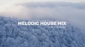 Melodic house mix 2025 _ Winter chill progressive by YAGMIN MUSIC _Ben Böhmer ,Tinlicker ,Lane 8_