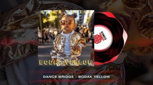 Dance Bridge - Bodak Yellow (2024)