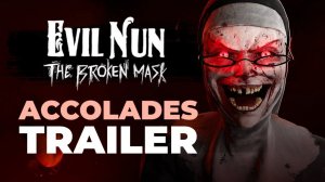 EVIL NUN: THE BROKEN MASK | ACCOLADES TRAILER