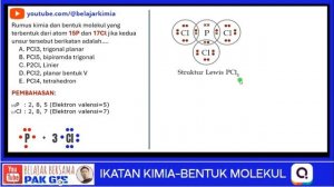 Rumus kimia dan bentuk molekul yang terbentuk dari atom 15P dan 17Cl jika kedua unsur berikatan....