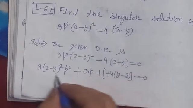 Find the singular solution of 9p^2(2-y)^2=4(3-y) method-II